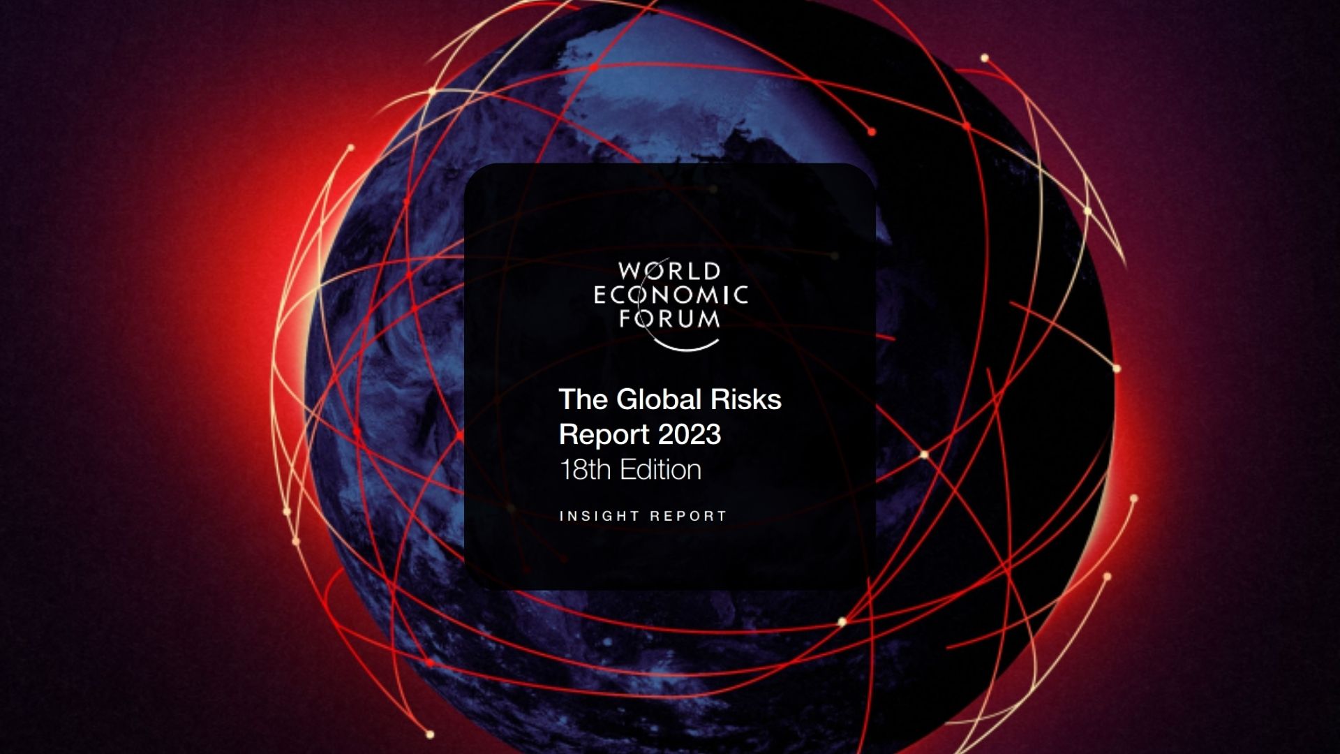 Global Risks Report 2023: Navigating The Converging Crises Of The ...