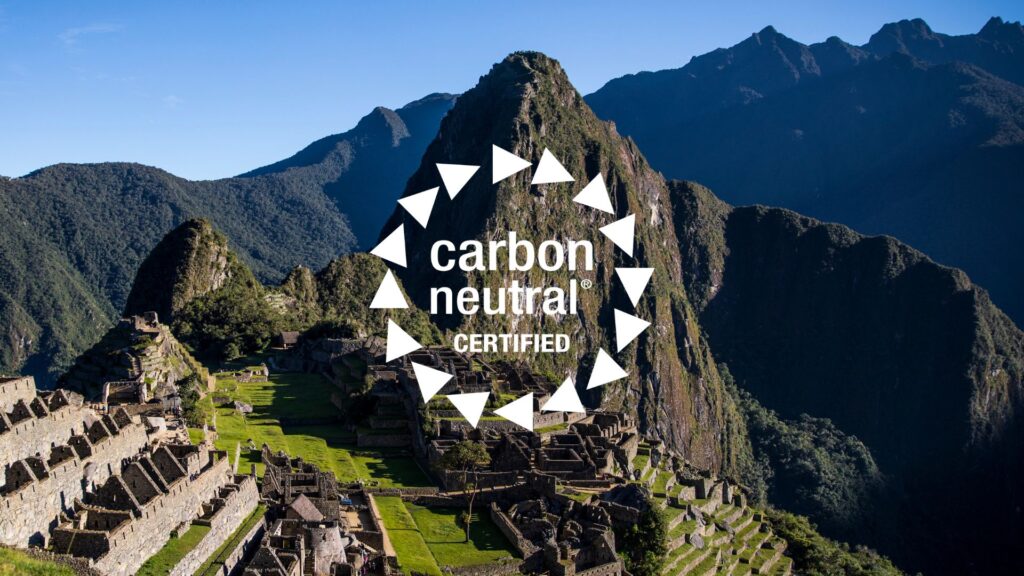 Machu Picchu - The First UNESCO Designated Site To Renew Its 'Carbon Neutral' Certification - Green Initiative