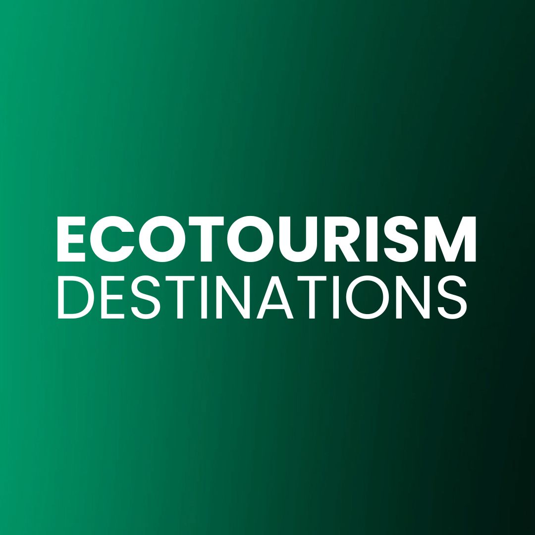 Green Initiative Ecotourism Destinations