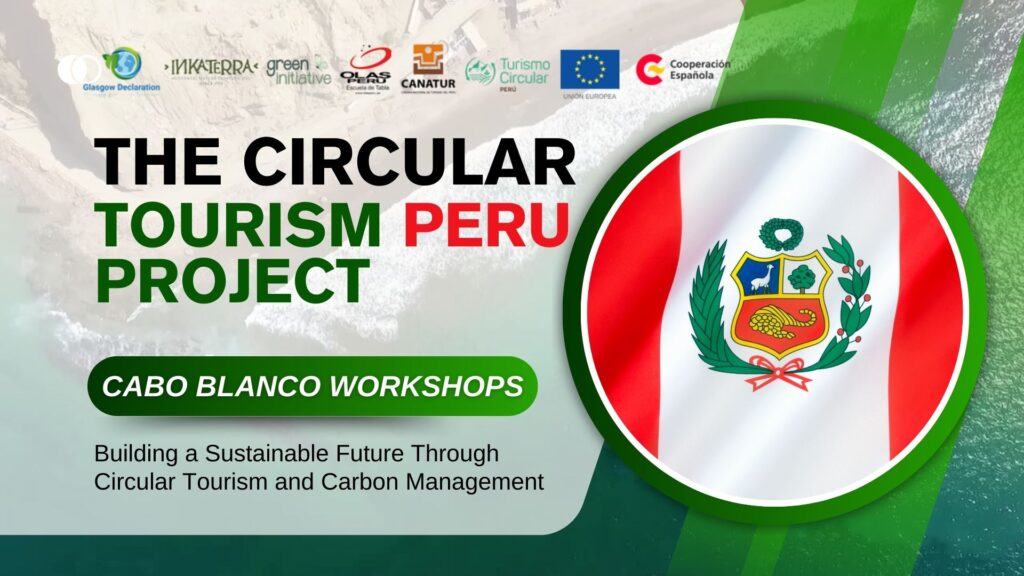 Cabo Blanco Launches Workshops on Circular Tourism and Carbon Management Skills, Jobs, and Growth for a Sustainable Future